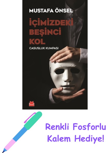 Içimizdeki Beşinci Kol + Fosforlu Kalem Hediye