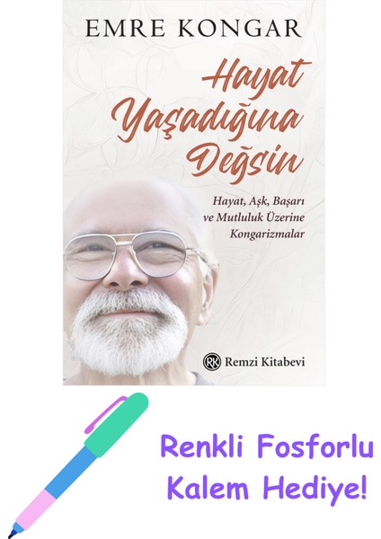 Hayat Yaşadığına Değsin + Fosforlu Kalem Hediye