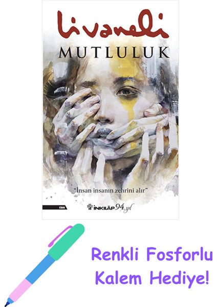 Mutluluk + Fosforlu Kalem Hediye