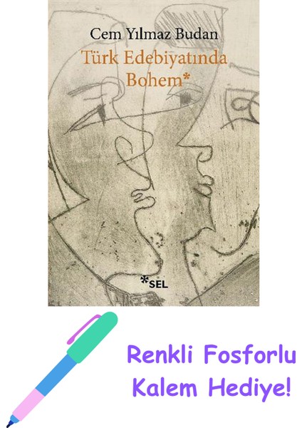 Türk Edebiyatında Bohem + Fosforlu Kalem Hediye