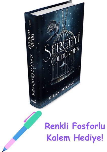 Serçeyi Öldürmek (Ciltli) + Fosforlu Kalem Hediye