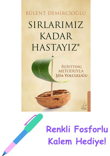 Sırlarımız Kadar Hastayız + Fosforlu Kalem Hediye