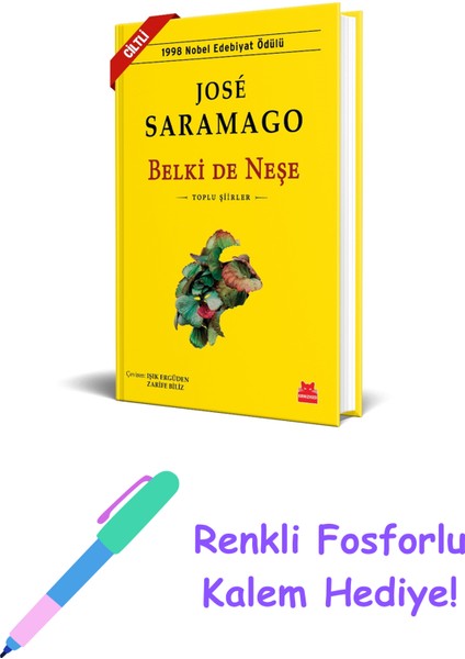 Belki De Neşe (Ciltli) + Fosforlu Kalem Hediye