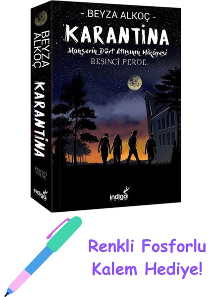 Karantina Beşinci Perde + Fosforlu Kalem Hediye