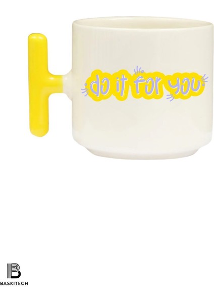 Do It For You Baskılı Sarı T Kulp Kupa Bardak