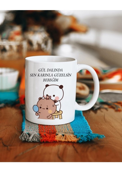 Gül Dalında Sen Karınla Güzelsin Bebeğim Baskılı Kupa Bardak