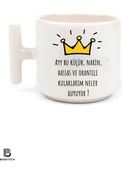 Prens Ayy Bu Küçük Narin Hasas Kulaklarım Baskılı T Kulp Kupa Bardak (Bardak Altı Hediyeli) fiyatları