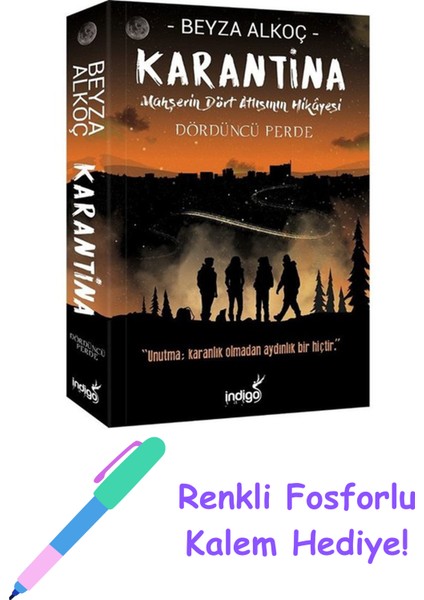 Karantina Dördüncü Perde (Ciltli) + Fosforlu Kalem Hediye