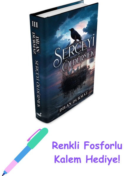 Serçeyi Öldürmek 3 (Ciltli) + Fosforlu Kalem Hediye