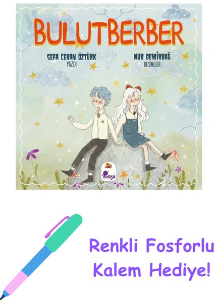 Bulutberber + Fosforlu Kalem Hediye