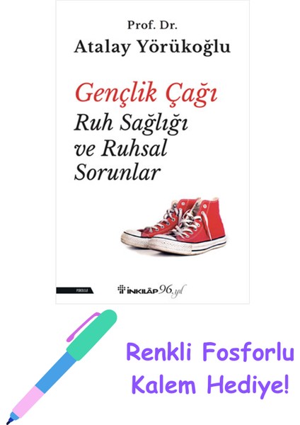 Gençlik Çağı Ruh Sağlığı ve Ruhsal Sorunlar + Fosforlu Kalem Hediye