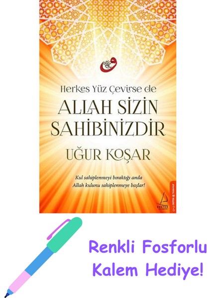 Allah Sizin Sahibinizdir + Fosforlu Kalem Hediye
