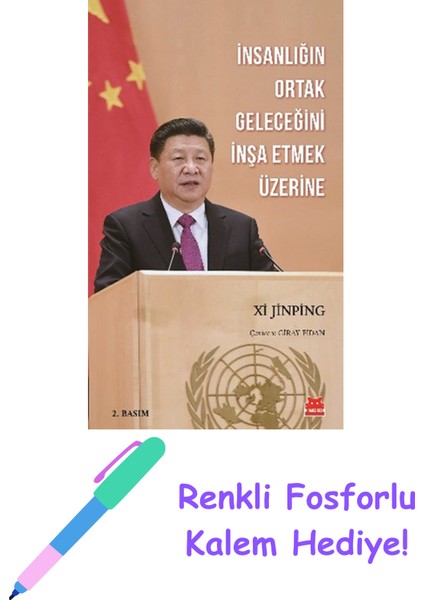 Insanlığın Ortak Geleceğini Inşa Etmek Üzerine + Fosforlu Kalem Hediye
