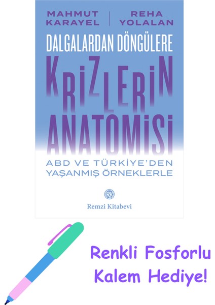 Dalgalardan Döngülere Krizlerin Anatomisi + Fosforlu Kalem Hediye