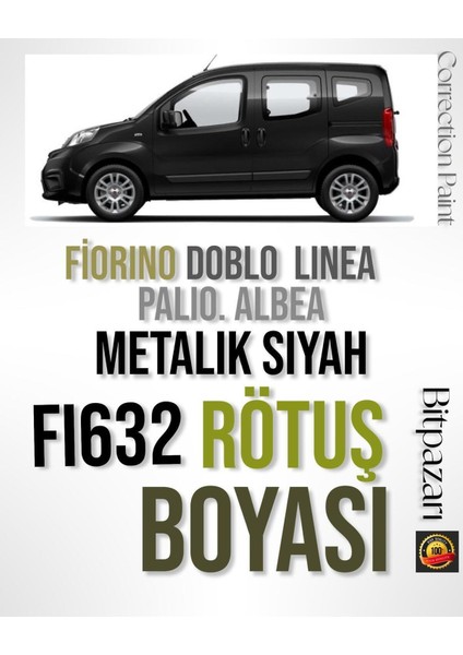 FI632 Metalik Siyah - Rötüş Boyası , Linea Doblo , Fiorino , Palio , Punto , Marea , Albea