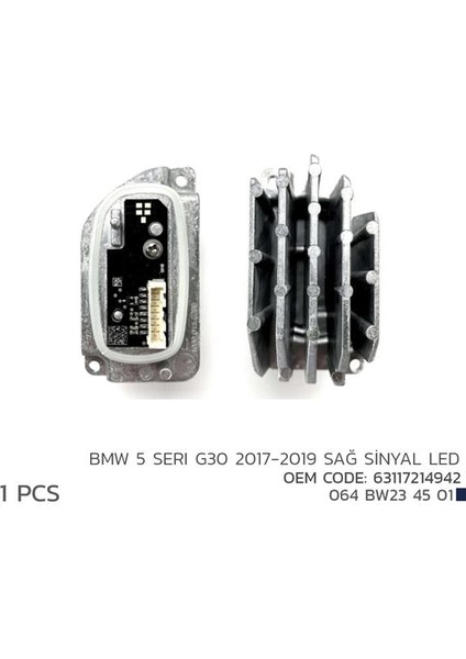 BMW 5 G30 2017-2019 SAĞ SİNYL LED MODL 63117214942 63117214942