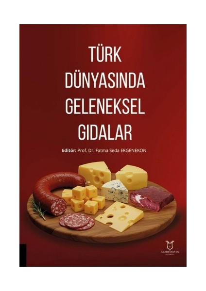 Türk Dünyasında Geleneksel Gıdalar