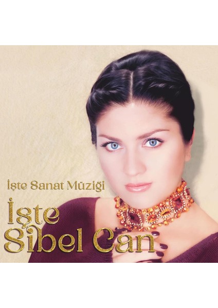 Sibel Can Işte Sibel Can Işte Türk Sanat Müziği Plak