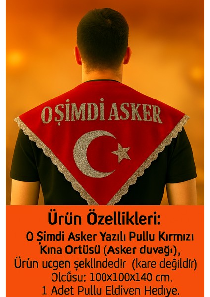 Bolat Avm ''o Şimdi Asker'' Yazılı Pullu Kına Örtüsü (Eldivenli) Kırmızı Renk (Üçgen Şeklinde)