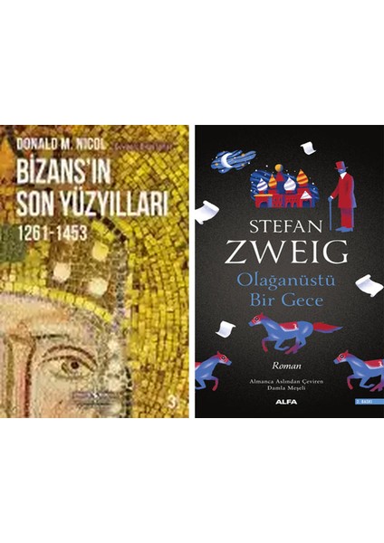Bizans’ın Son Yüzyılları 1261-1453 + Olağanüstü Bir Gece