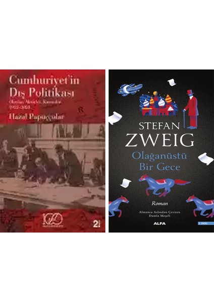 Cumhuriyet’in Dış Politikası – Olaylar, Aktörler, Kurumlar 1923-2023 + Olağanüstü Bir Gece