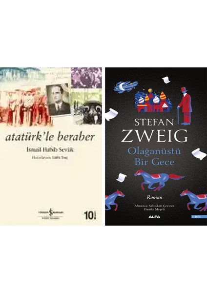 Atatürk’le Beraber + Olağanüstü Bir Gece