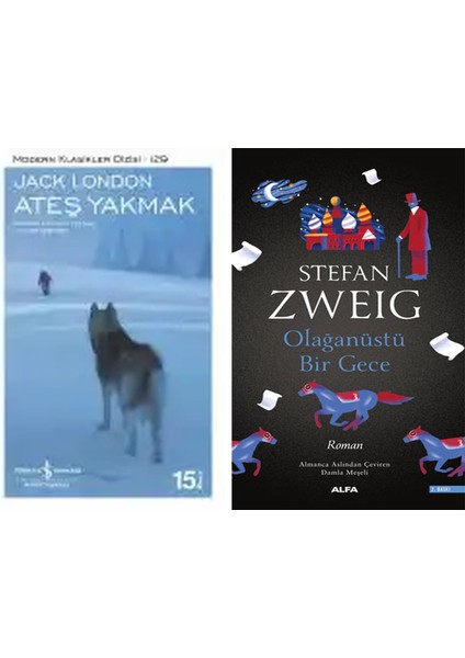 Ateş Yakmak + Olağanüstü Bir Gece