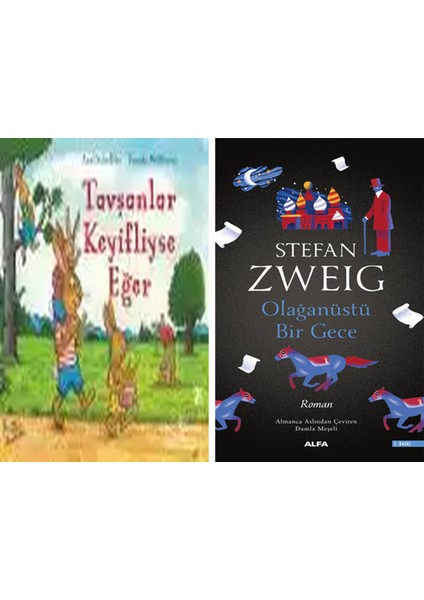 Tavşanlar Keyifliyse Eğer + Olağanüstü Bir Gece