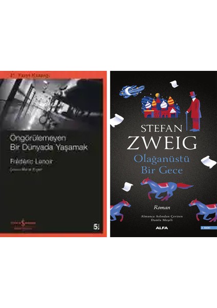 Öngörülemeyen Bir Dünyada Yaşamak + Olağanüstü Bir Gece