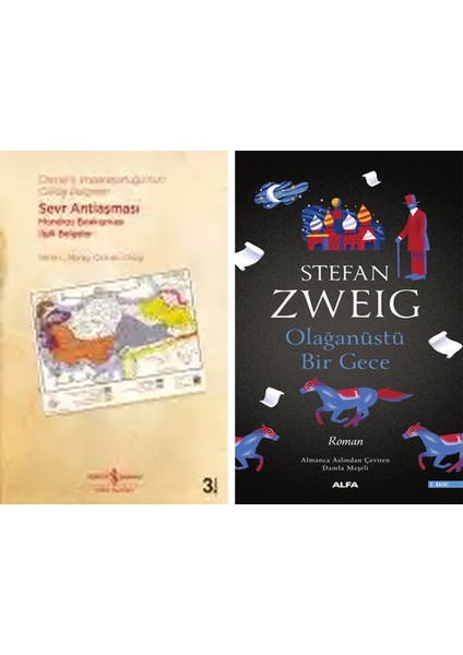 Osmanlı Imparatorluğu’nun Çöküş Belgeleri Sevr Antlaşması + Olağanüstü Bir Gece