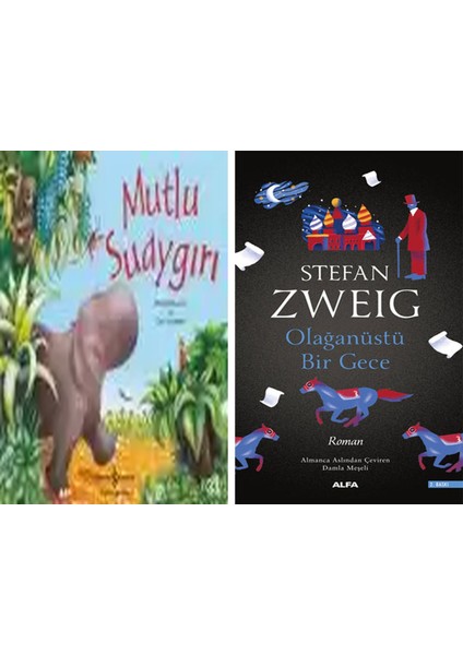 Mutlu Suaygırı + Olağanüstü Bir Gece