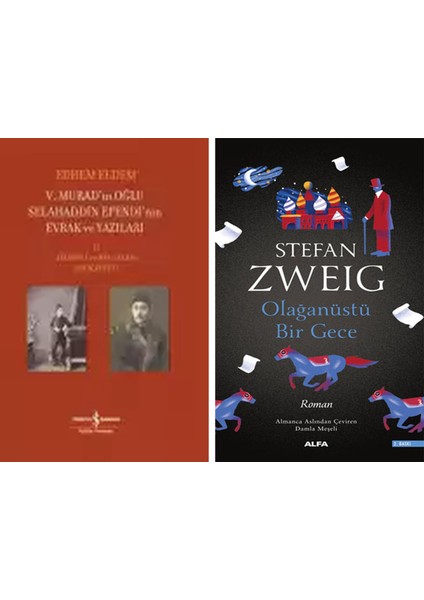 V. Murad’ın Oğlu Selahaddin Efendi’nin Evrak ve Yazıları I. Cilt – V. Murad ile Cleanthi Scalieri + Olağanüstü Bir Gece