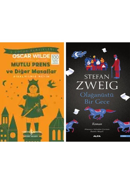 Mutlu Prens ve Diğer Masallar Kısaltılmış Metin + Olağanüstü Bir Gece