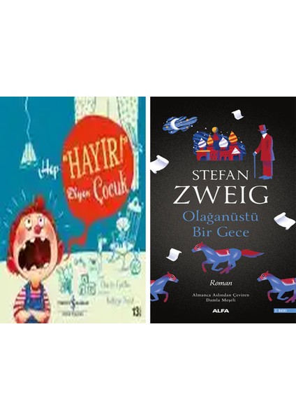 Hep “hayır!” Diyen Çocuk + Olağanüstü Bir Gece