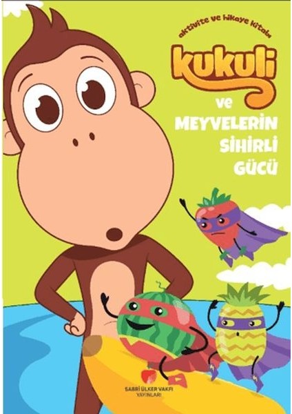 Kukuli ve Meyvelerin Sihirli Gücü
