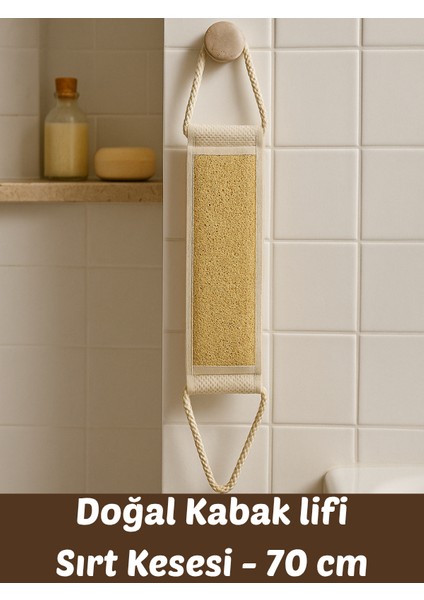 Doğal Loofah Kabak Lifi Sırt Kesesi 70 cm | Spa Etkili Duş Kesesi ve Cilt Peelingi modelleri
