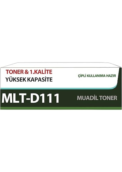 Toner Yüksek Kapasite Samsung Xpress SL-M2020,M2020W,M2022 / D111S (Çipli) Ile Uyumlu modelleri