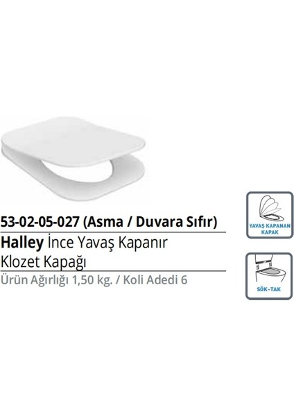 Halley - Nova Yavaş Kapanır Klozet Kapağı