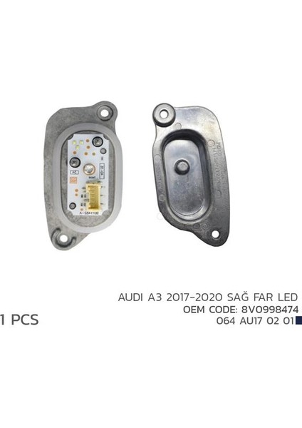 AUDI A3 2017-2020 SAĞ FAR LED MODÜL 850998474 850998474