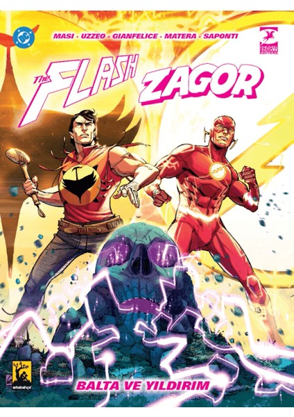 Flash Zagor Balta ve Yıldırım