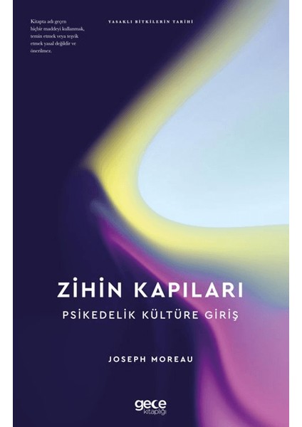 Zihin Kapıları Psikedelik Kültüre Giriş