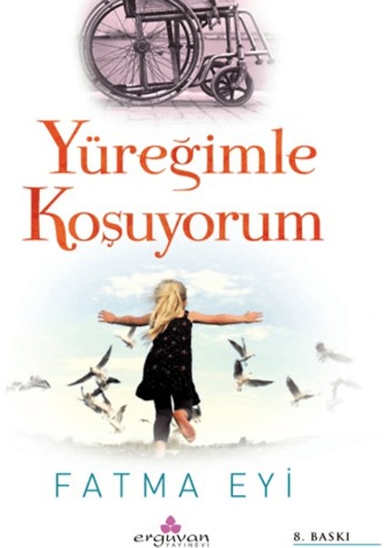 Yüreğimle Koşuyorum