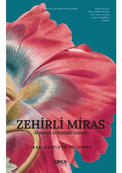 Zehirli Miras Afyonun Ardındaki Gerçek