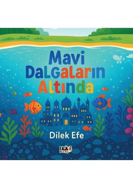 Mavi Dalgaların Altında