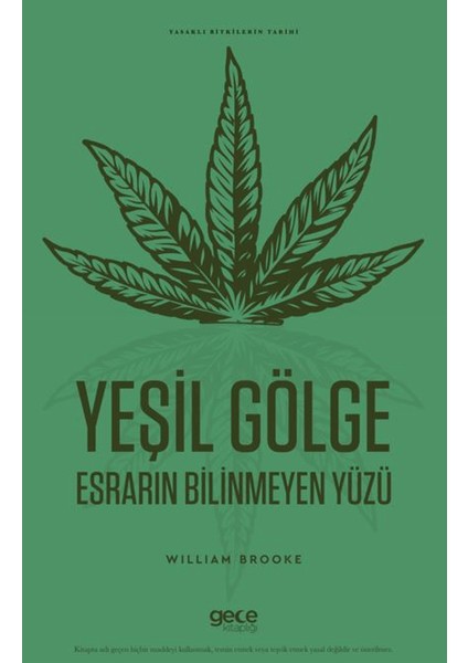 Yeşil Gölge Esrarın Bilinmeyen Yüzü