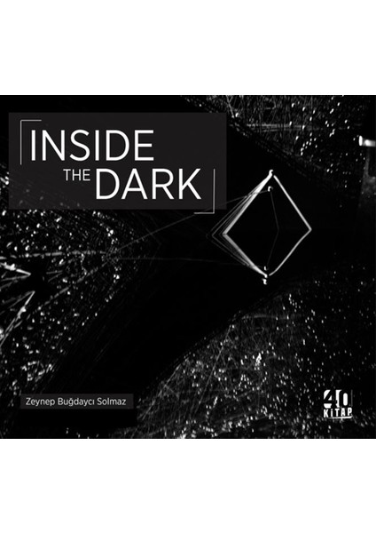 Inside The Dark