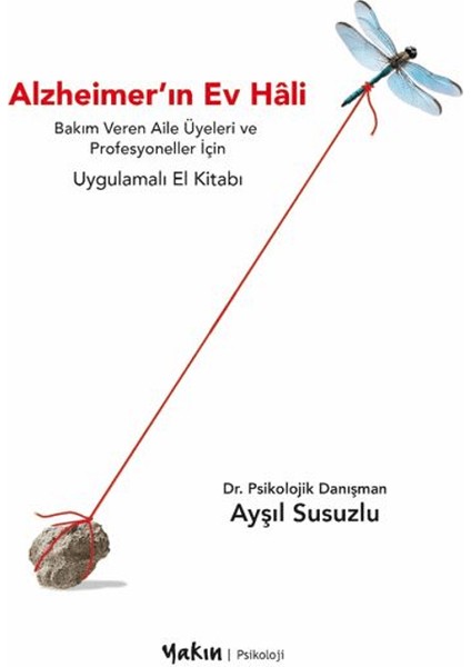 Alzheimer'ın Ev Hâli