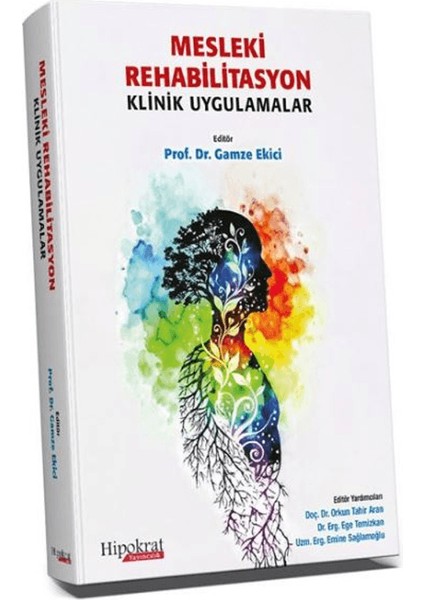 Mesleki Rehabilitasyon Klinik Uygulamalar