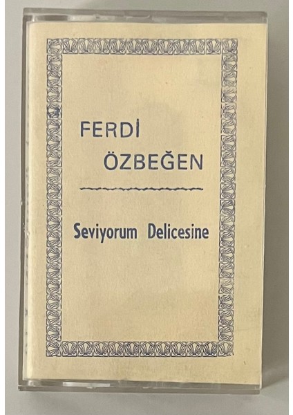 Ferdi Özbeğen Seviyorum Delicesine Dönem Özel Dolum Kaset (Orijnal Dönem Dolum Kaset)