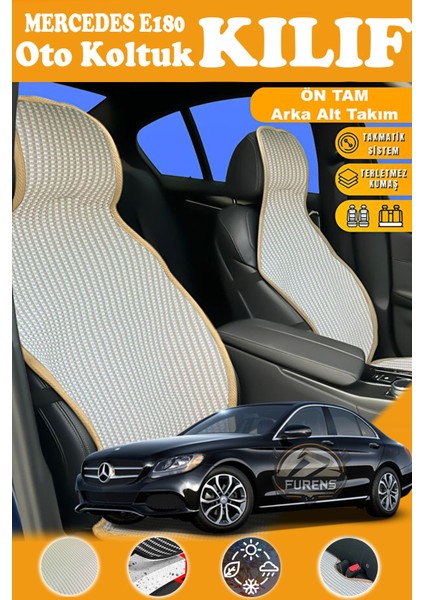 Mercedes E180 Uyumlu Bej Prestij Serisi Dokuma Kumaş Oto Koltuk Kılıfı Ön Tam Arka Alt